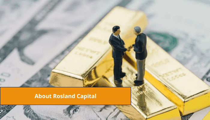 Rosland Capital: Everything You Need To Know