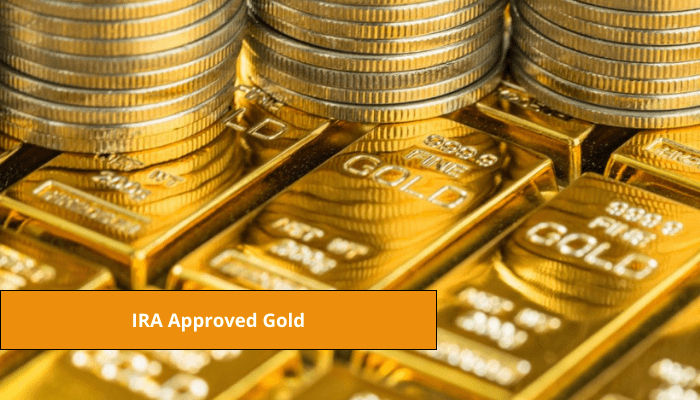 IRA Approved Gold: Everything You Need To Know